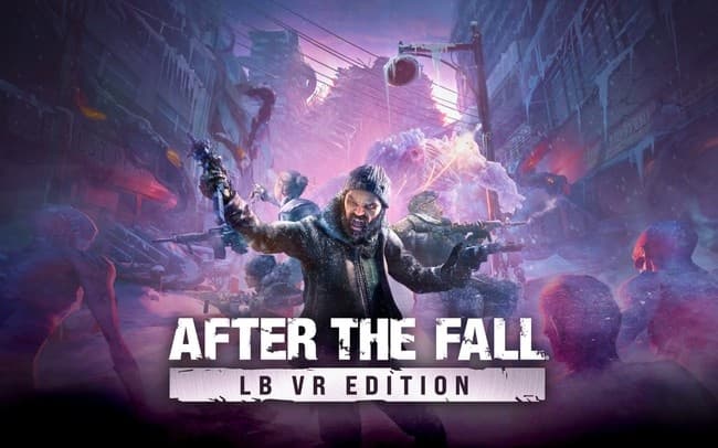 After the Fall LBVR Edition - Southbank