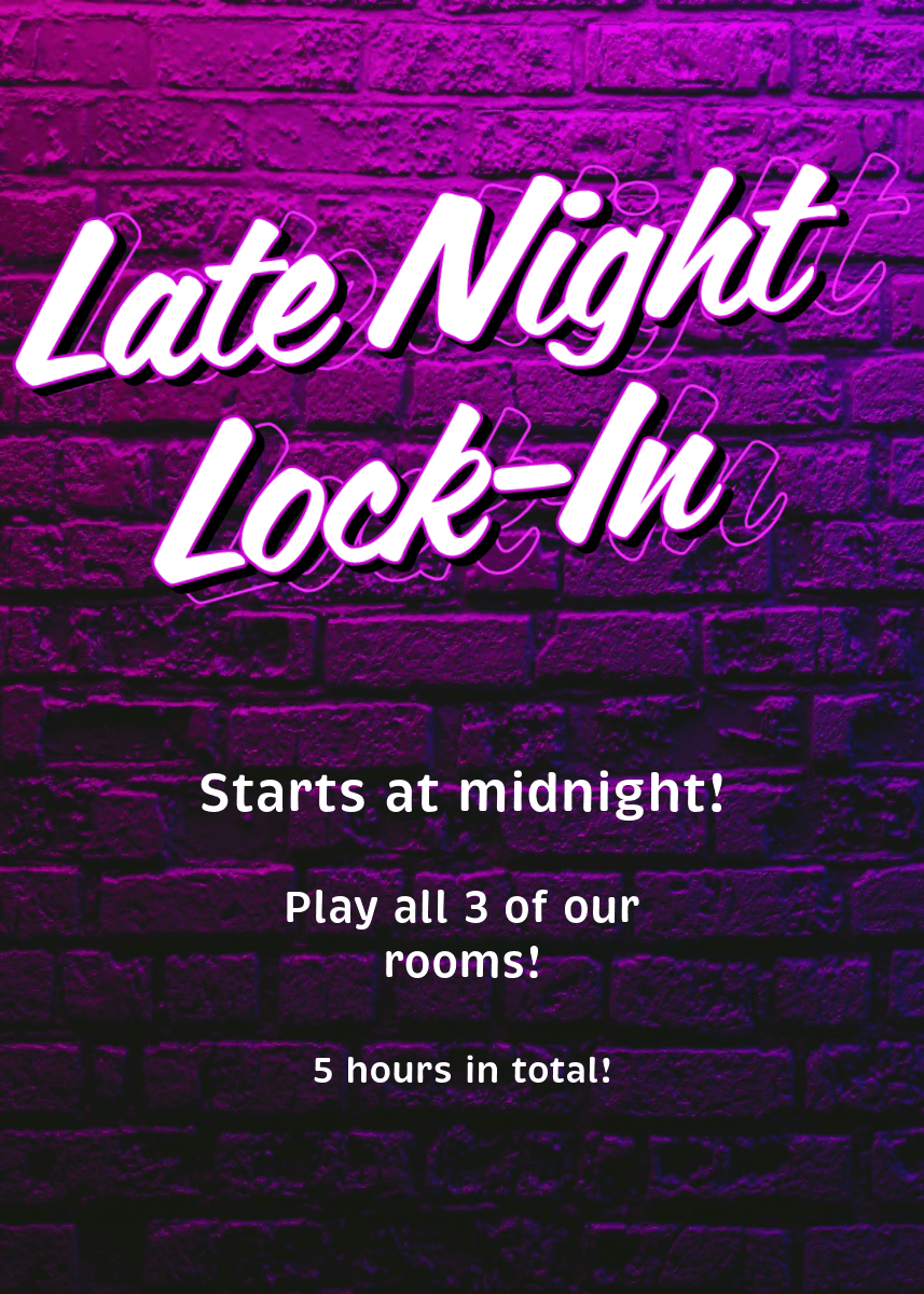 Late Night Lock In