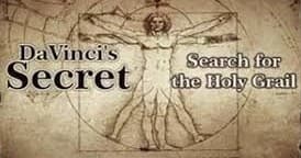 Da Vinci's Quest For The Holy Grail