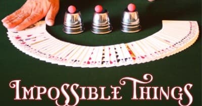 Impossible Things