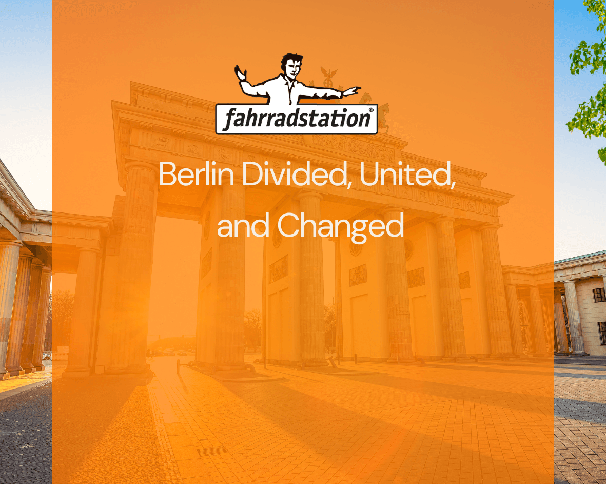 Berlin Divided, United, and Changed
