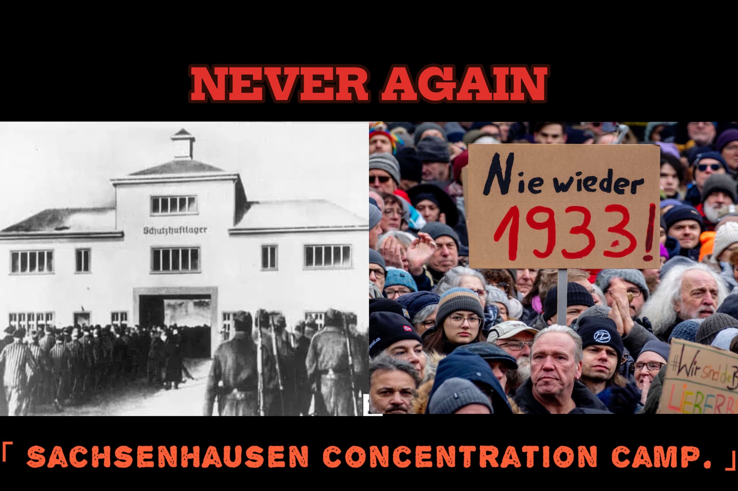 Never Again - Sachsenhausen Concentration Camp