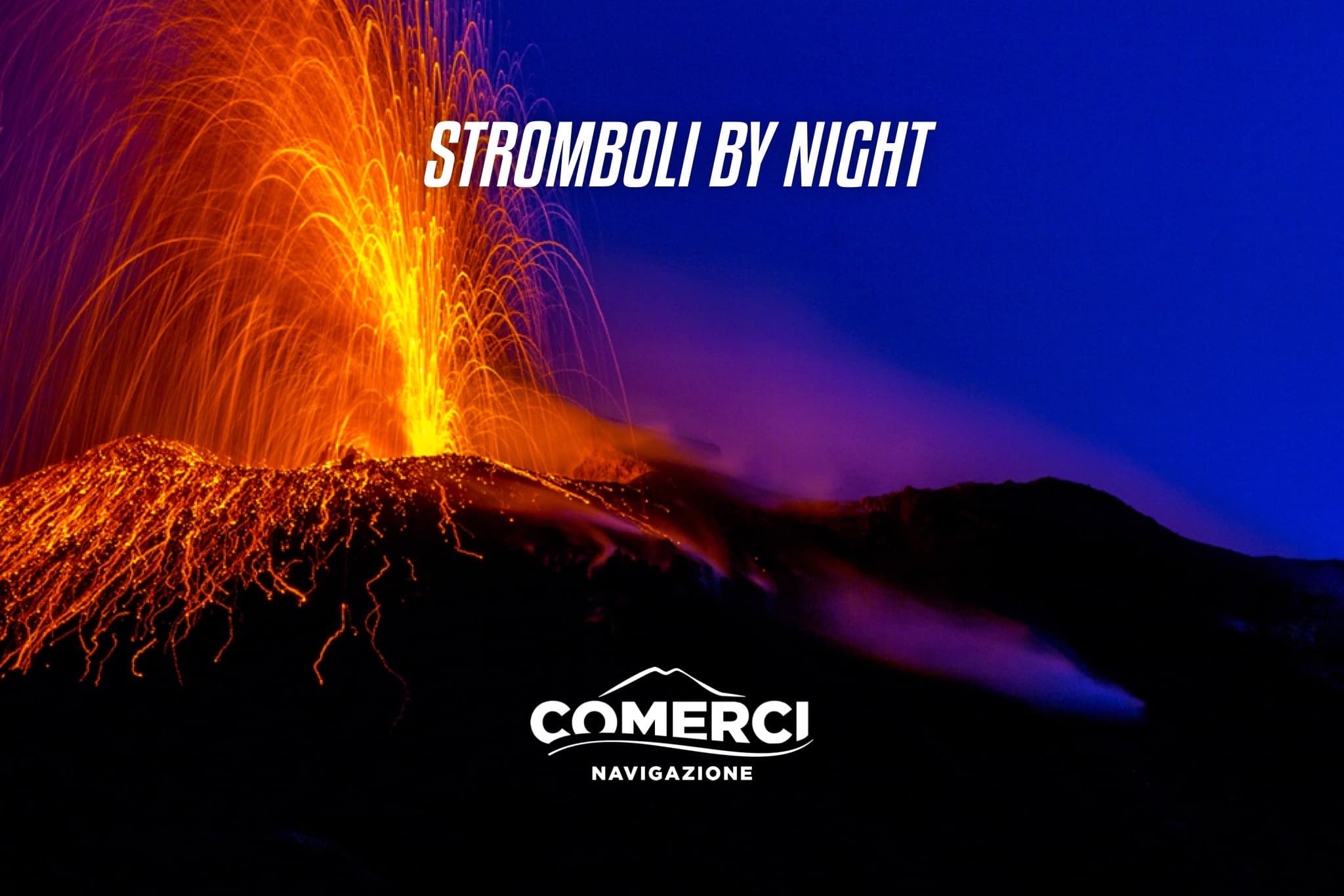 Lipari Panarea Stromboli By Night