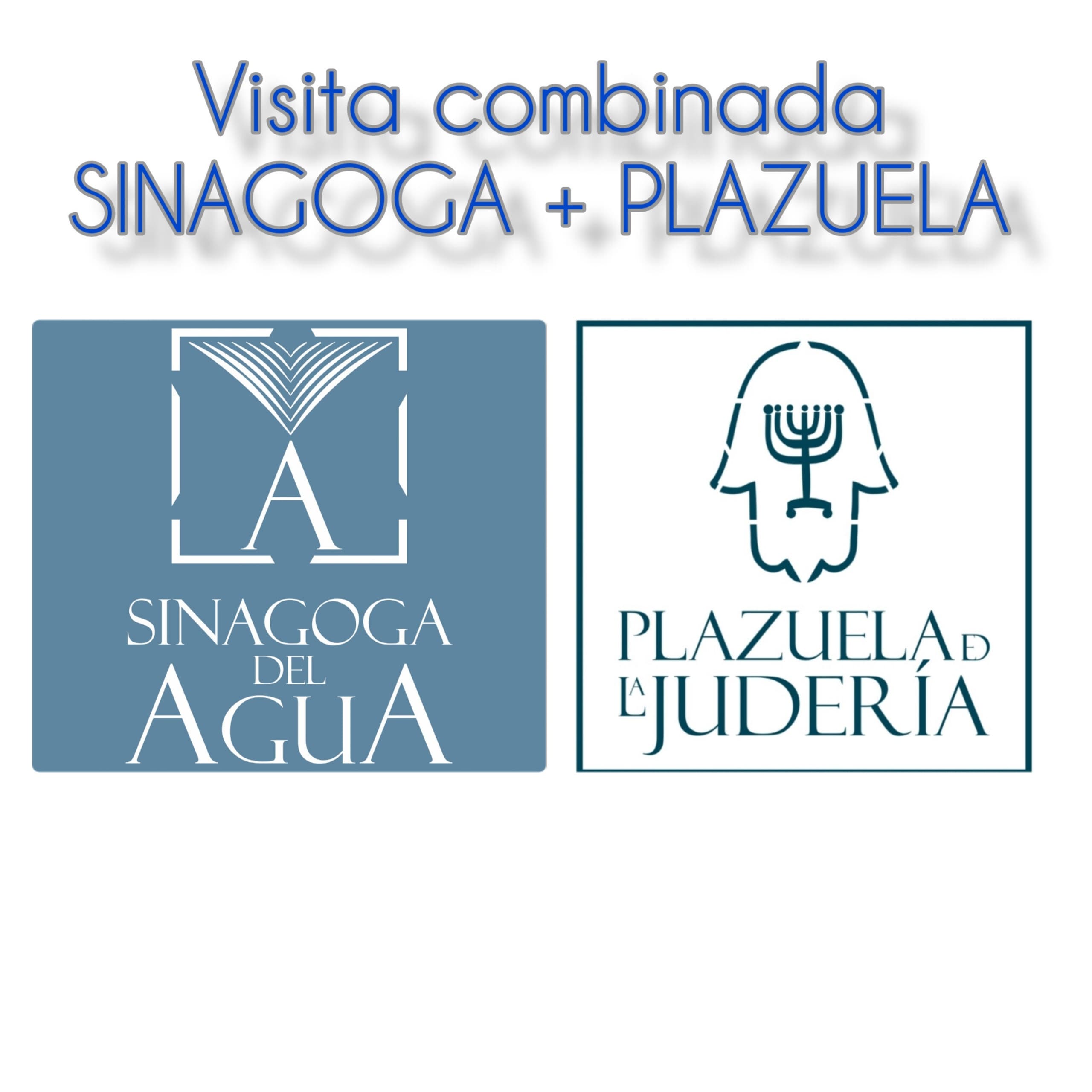 Visita Combinada Sinagoga del Agua + Plazuela de la Judería