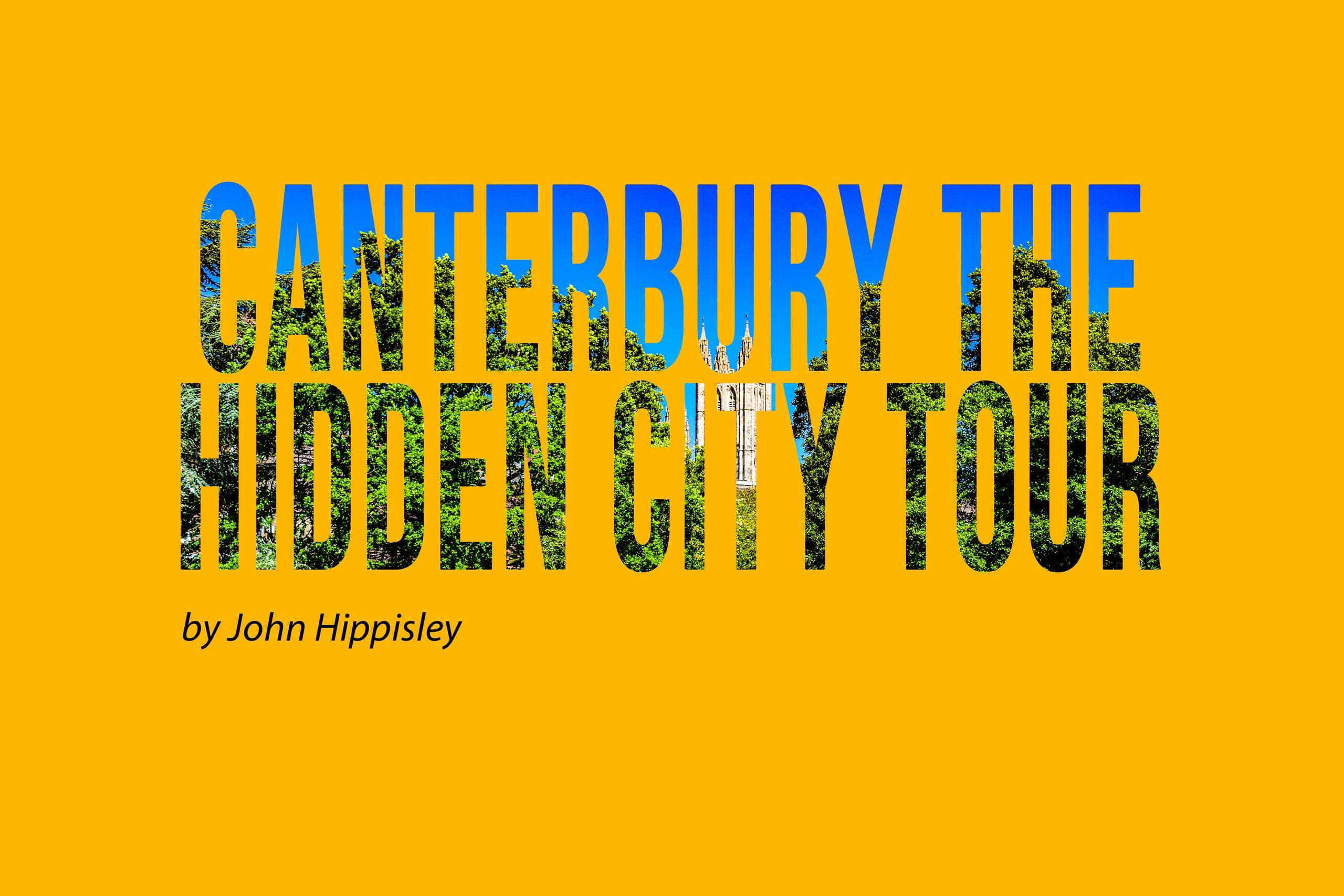 Canterbury Hidden City Tour