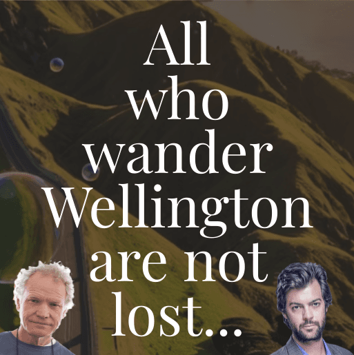 All who wander Wellington are not lost