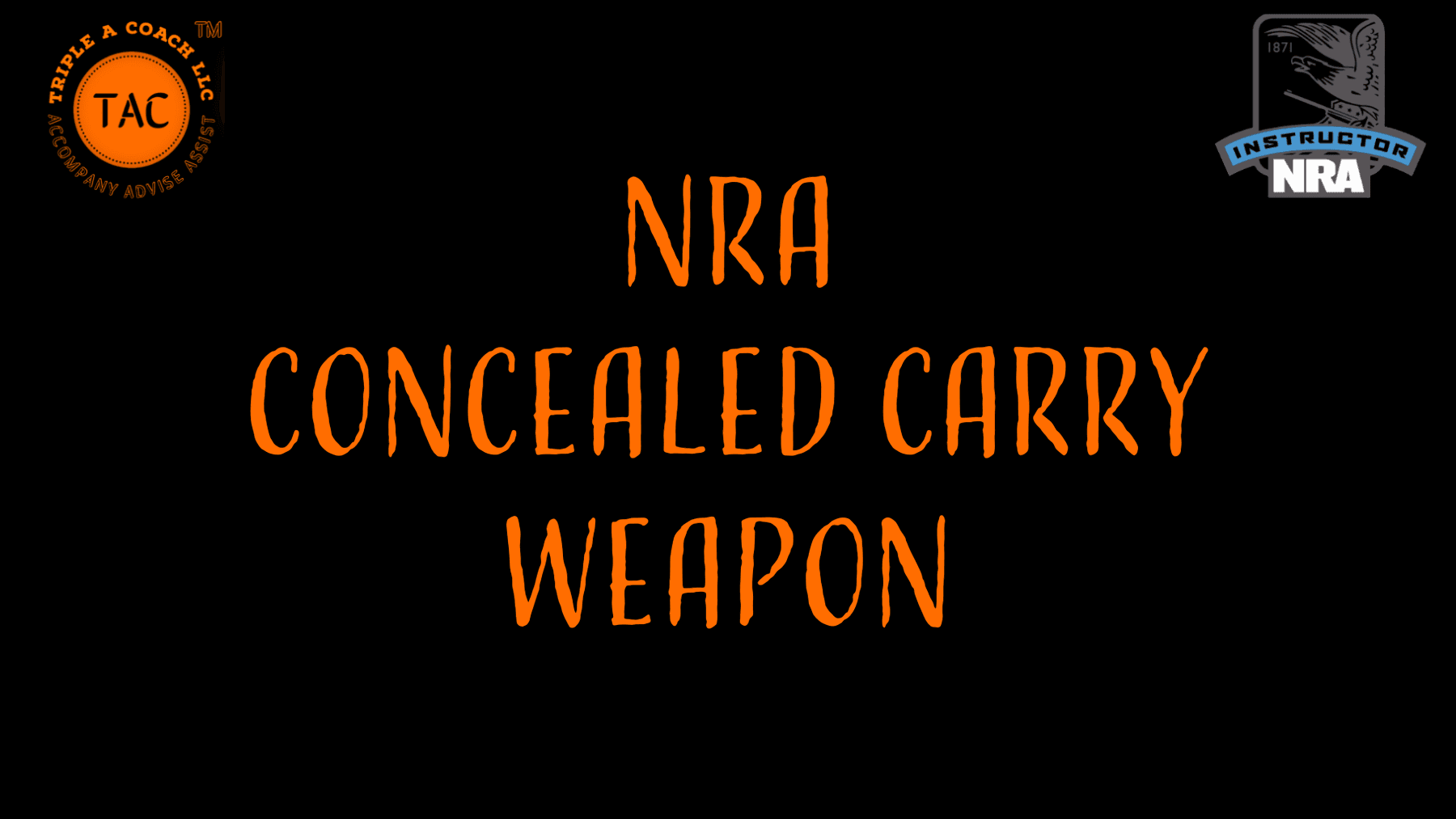 NRA Concealed Carry Weapon (CCW)
